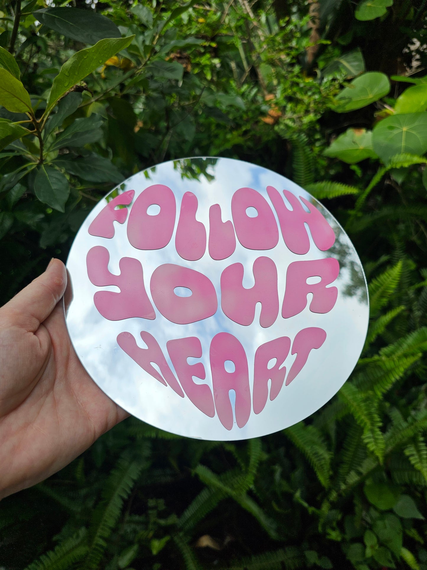 Follow your heart mirror